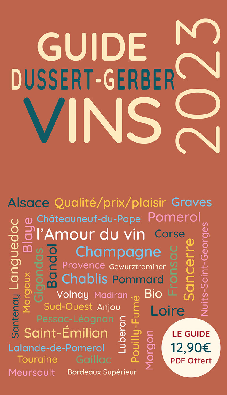 Guide Des Vins 2023 Le Meilleur Du Beaujolais Millésimes Le Blog Dussert Gerber 7211